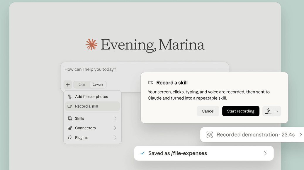 Claude Cowork: the + menu open with Record a skill, the recording dialog explaining that your screen, clicks, typing and voice are captured, and the finished skill saved as /file-expenses.